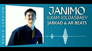 ILXAM JOLDASBAEV - JANIMO (JarkaD ft. AR BEATS REMIX)
