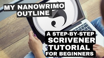 How I Plot & Outline Novels for NaNoWriMo: A Scrivener Tutorial