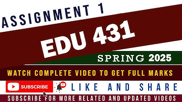 edu 431 assignment no 1 solution | 2025 Vu study guide
