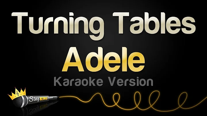 Adele - Turning Tables (Karaoke Version)