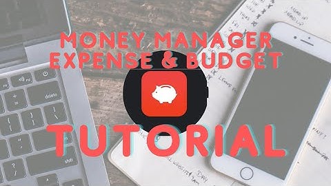 Tutorial | Free Money Manager Expense & Budget App | Budgeting For Beginners