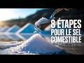 Fabrication du sel : les 8 étapes clés pour obtenir du sel comestible | Du sel marin au sel de table