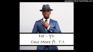 Ne-Yo Ft. T.I. - One More Hosted By Dj Krave