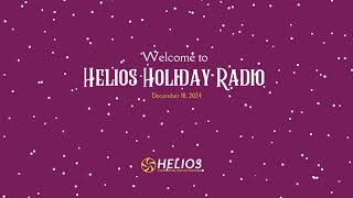 Helios Holiday Radio 2024 - Episode 7