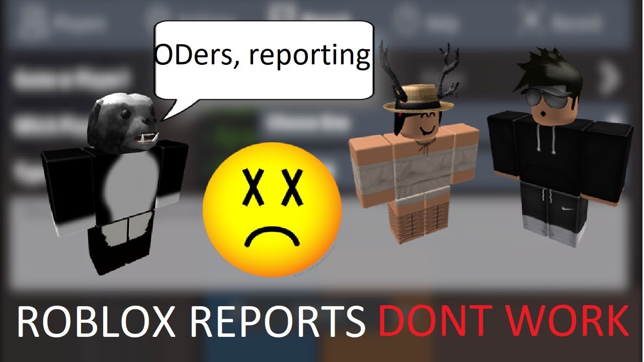 Roblox Reports - how roblox report work