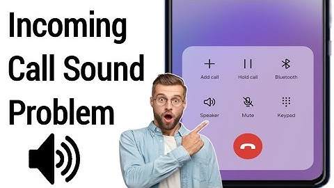Incoming Call Sound Not Working | Fix Incoming Call Sound Problem on Android
