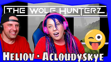 Reaction To Heliov · Acloudyskye | THE WOLF HUNTERZ Reactions