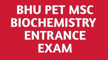 BHU PET MSC BIOCHEMISTRY PREPARATION TIPS || HOW TO PREPARE FOR BHU PET MSC BIOCHEMISTRY EXAM