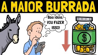 Educação Financeira: Entenda Sobre O MAIOR ERRO da MAIORIA dos Brasileiros