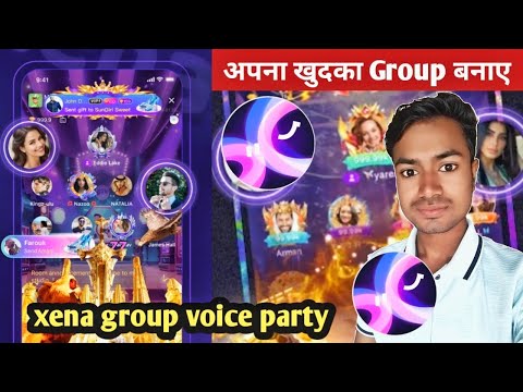 Xena Live Group Voice Chat App How To Login Xena Live Group Voice Chat Xena Live Chat Party Ne 