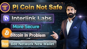 Pi Coin Not Safe | Interlink Labs More Secure | Bitcoin in Problem | Bee Network New Wallet | Crypto