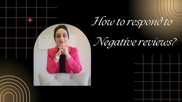 How to respond to negative reviews?