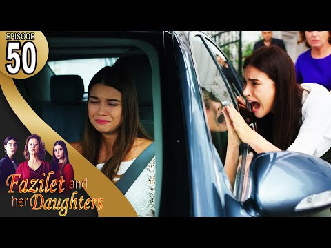 Fazilet and Her Daughters - Episode 50 (English Subtitle) | Fazilet Hanim ve Kizlari