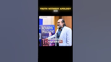 "Truth Without Apology 📚 | Acharya Prashant’s Powerful Book Summary 🔥"