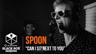 Spoon - &quot;Can I Sit Next To You&quot;