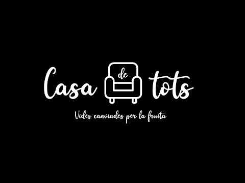Projecte "Casa de Tots, Vides canviades per la fruita"