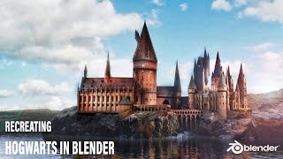 Recreating Hogwarts in Blender