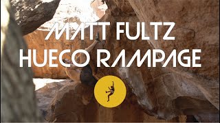 Matt Fultz's Hueco Rampage - 27th Hueco Rock Rodeo