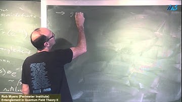 Rob Myers (Perimeter Institute) Entanglement in Quantum Field Theory III