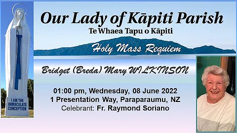Requiem MASS - Bridget (Breda) Mary WILKINSON