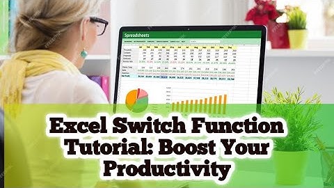 Excel Switch Function Tutorial: Boost Your Productivity