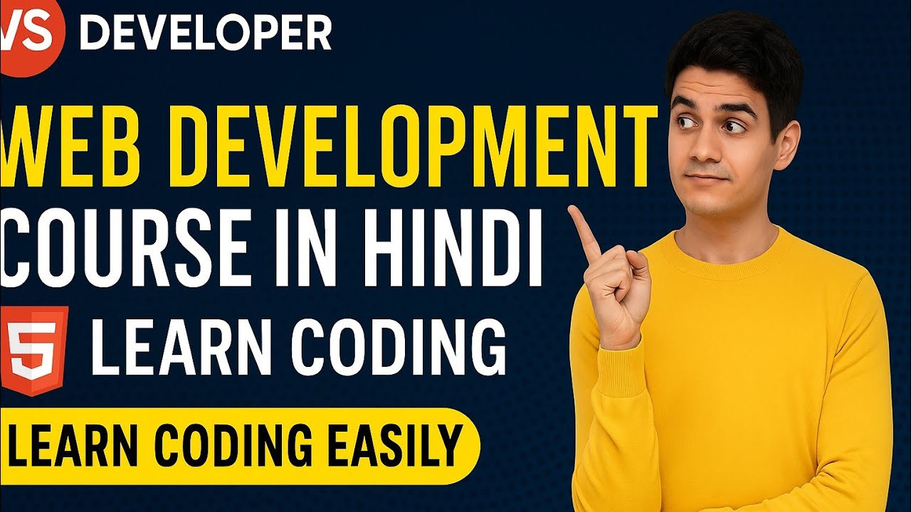 🔥 Web Development Course in Hindi | VS DEVELOPER | Full Stack Web Dev ...