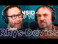 JOHN RHYS-DAVIES: LOTR Pessimism, Barely Surviving Indiana Jones &amp; Life After Loss