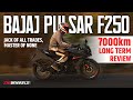 Bajaj pulsar f250 7000km long term review  jack of all trades master of none