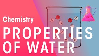 Properties Of Water | Properties of Matter | Chemistry | FuseSchool