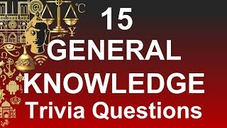 15 Trivia Questions (General Knowledge) #1 ⭐ | General Knowledge Questions &amp; Answers |