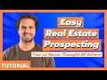 Easiest real estate prospecting youve never thought of before even better than circle prospecting