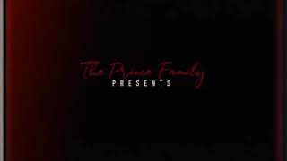 THE PRINCE FAMILY - NOW WE UP (Official Music Video) TRAILER!!!