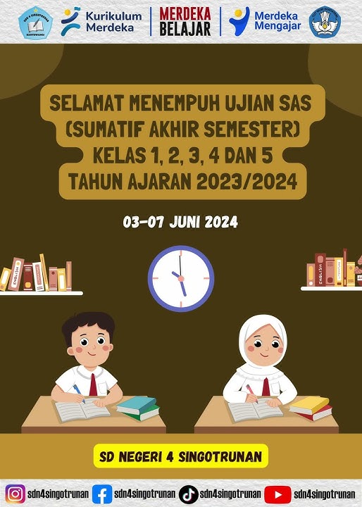SELAMAT MENEMPUH UJIAN SAS (SUMATIF AKHIR SEMESTER) KELAS 1, 2, 3, 4 DAN 5 (03-07 JUNI 2024)