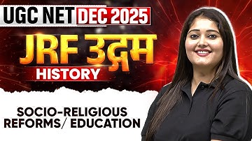 UGC NET History Classes 2025 | UGC NET Socio-Religious Reforms/Education | UGC NET History PYQs 2025