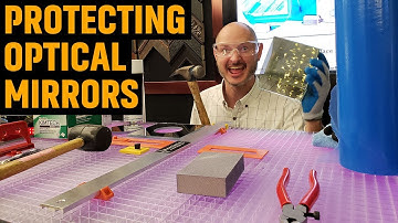 How To Protect Your Optical Mirrors From Damage [Recommended Tools & Cleaners]