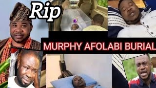 RIP MURPHY  AFOLABI BURIAL BEST Artistes OGA OSERE ONI CHIATA😭😭😭😭😭😭😭😭😭😭😭😭😭