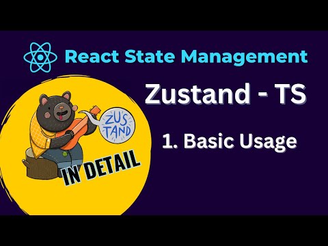 Zustand Tutorial for Beginners - The Only Course You Will Ever Need