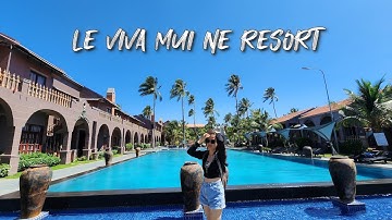 Le Viva Mũi Né - Resort được nhiều khách đoàn yêu thích ở Mũi Né