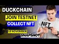 Duck Chain Testnet Join &amp; NFT Collect Process | NFT | Duck Chain Update | Snapshot 18 November
