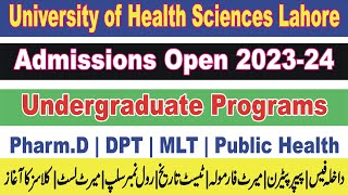 Pharm.D DPT MLT Admissions 2023-24 UHS | Admissions open in Undergraduate Programs UHS 2023-24
