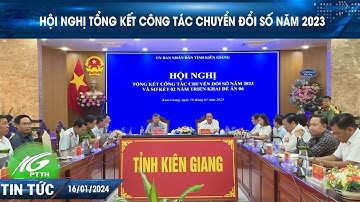 Hội nghị tổng kết công tác chuyển đổi số năm 2023 | THKG
