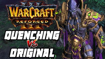 WARCRAFT 3 REFORGED: QUENCHING 1.1 VS. ORIGINAL REMASTER! WC3 mod comparison