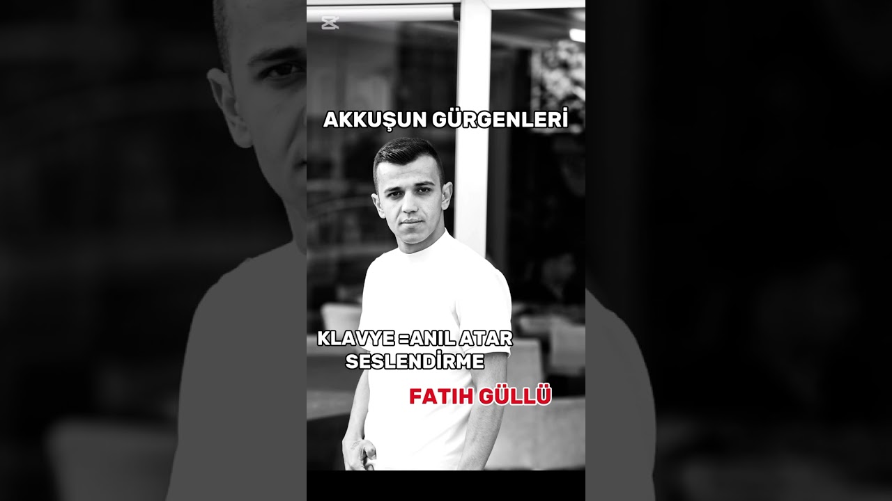 AKKUSUN GURGENLERI FATİH GÜLLÜ- ANIL ATAR