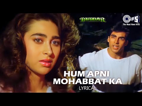 Hum Apni Mohabbat Ka Imtihan Denge -Lyrical | Deedar| Udit Narayan |  Karisma, Akshay | 90's Hits