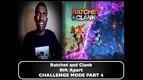 Ratchet & Clank: Rift Apart CHALLENGE MODE Part 4 (HD)