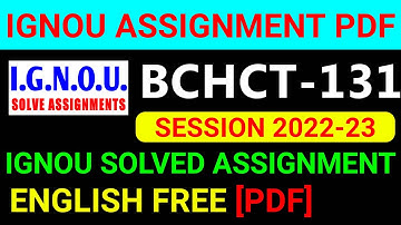 BCHCT-131 Solved Assignment 2022-23 in English,BCHCT 131 Solved Assignment 2023,BCHCT 131 Assignment