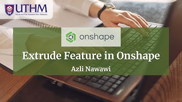 Extrude Feature in Onshape