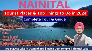 Nainital | Nainital Tourist Places | How to Travel Nainital | Nainital Travel Guide | Nainital Vlog