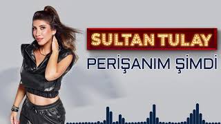 Sultan Tulay - Perişanım Şimdi ( Video) Resimi