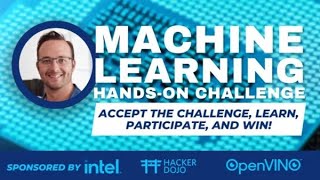 MACHINE LEARNING HANDS-ON CHALLENGE | Sponsored by Intel